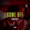 DanCorey - Come Off - Single